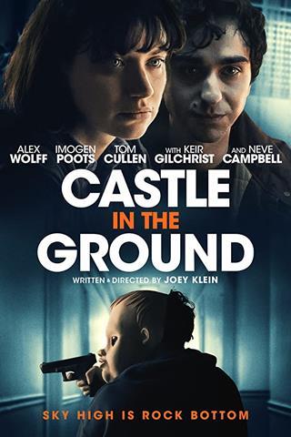 ����� � ����� / Castle in the Ground (2019)