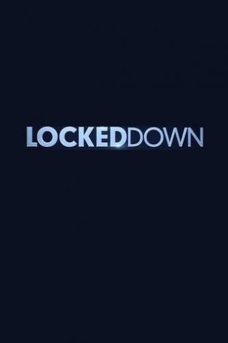  / Locked Down (2021)