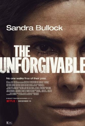  / The Unforgivable (2021)