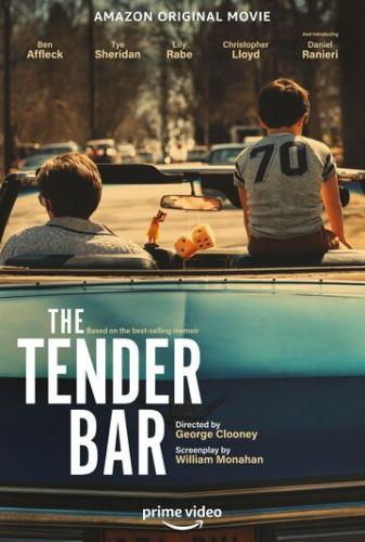 ������ ��� / The Tender Bar (2021)