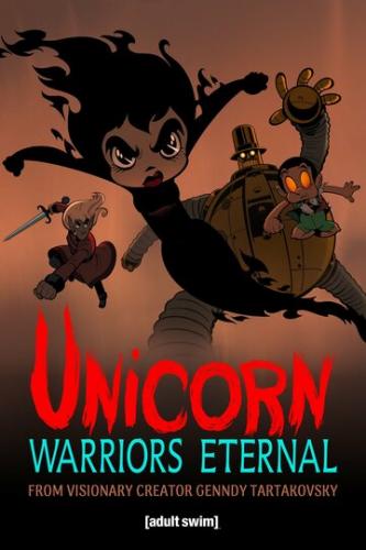 :   / Unicorn: Warriors Eternal (2023)